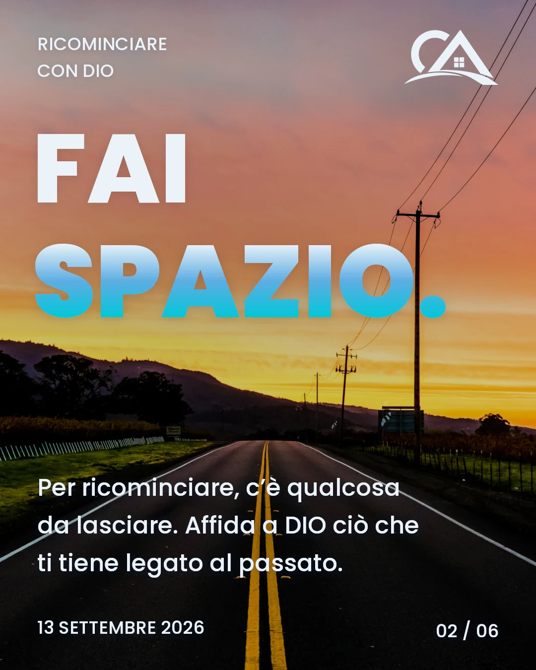 Fai spazio, strada verso il tramonto
